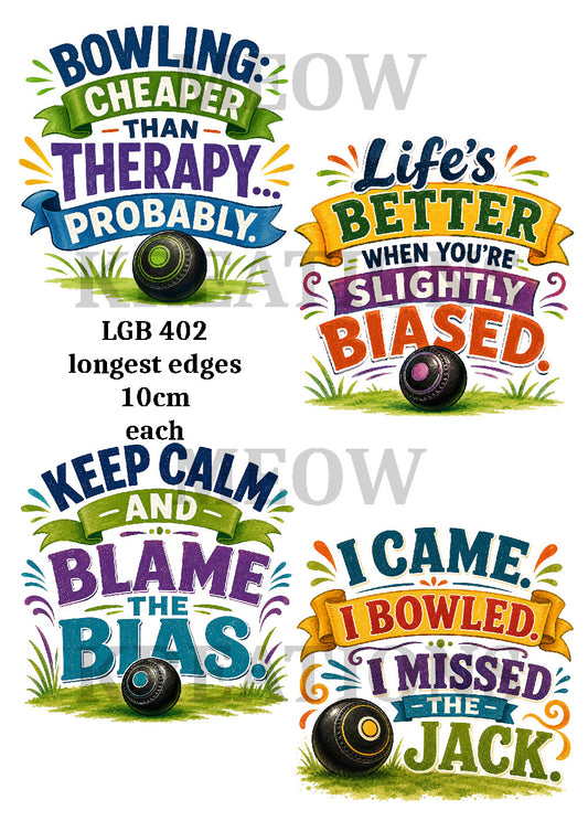 Lawn Bowls Funny Quotes Decoupage Rice Paper - LGB 402