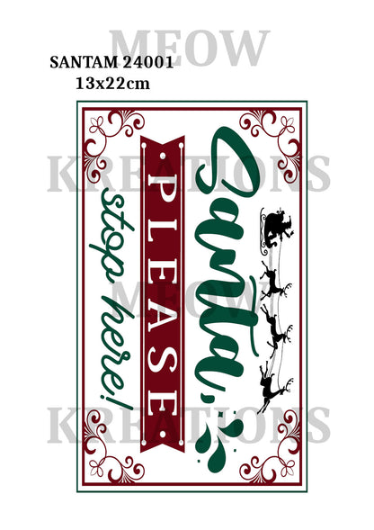 Santa Stop Here Decoupage Rice Paper - SANTAM 24001