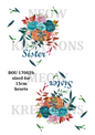 Sister Floral Basket Hearts Decoupage Rice Paper - BOU 17002b