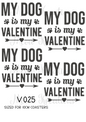My Dog Is My Valentine Decoupage Rice Paper - V025